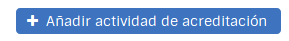 Botón añadir actividad de acreditación